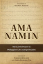 Ama Namin: The Lord's Prayer in Philippine Life and Spirituality - Paperback