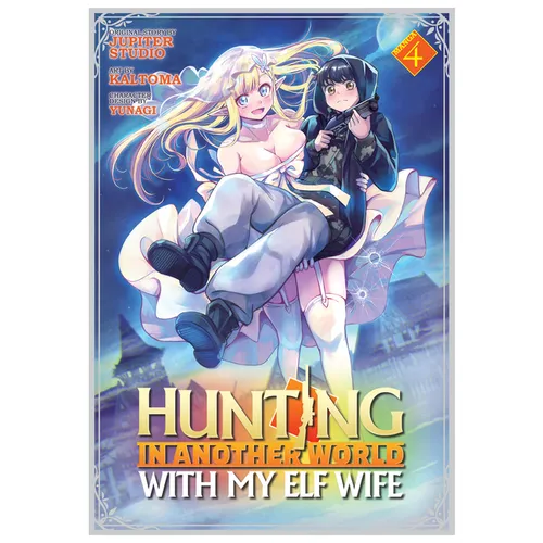 Hunting in Another World with My Elf Wife (Manga) Vol. 4 - Paperback