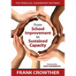 From School Improvement to Sustained Capacity: The Parallel Leadership Pathway - Paperback