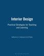 Interior Design: Practical Strategies for Teaching and Learning - Paperback
