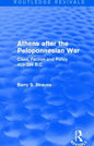 Athens After the Peloponnesian War (Routledge Revivals): Class, Faction and Policy 403-386 B.C. - Paperback