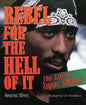 Rebel for the Hell of It: The Life of Tupac Shakur - Paperback
