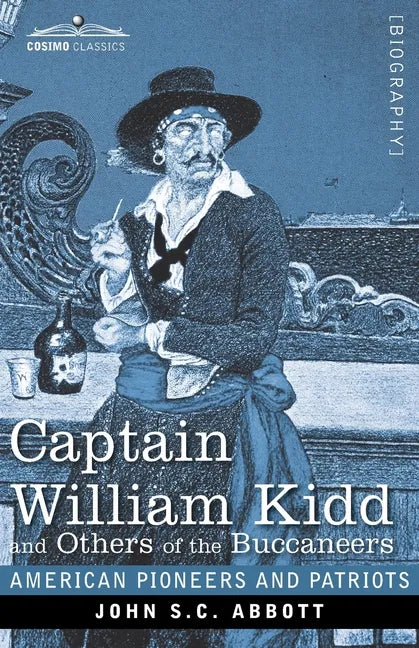 Captain William Kidd and Others of the Buccaneers - Paperback