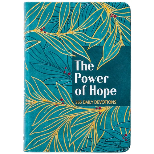 The Power of Hope: 365 Daily Devotions - Imitation Leather