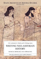 Writing Neo-Assyrian History: Sources, Problems, and Approaches - Paperback