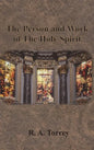 The Person and Work of The Holy Spirit - Hardcover