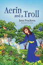 Aerin and a Troll - Hardcover