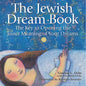 The Jewish Dream Book: The Key to Opening the Inner Meaning of Your Dreams - Paperback