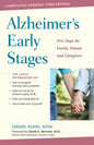 Alzheimer's Early Stages: First Steps for Family, Friends, and Caregivers, 3rd Edition - Hardcover
