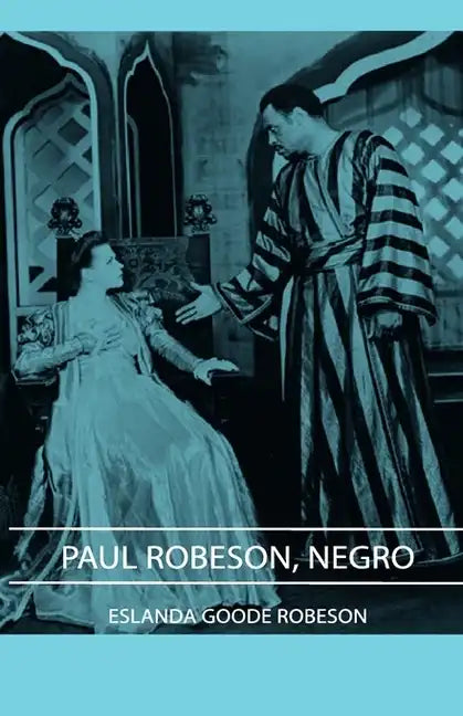 Paul Robeson, Negro - Hardcover