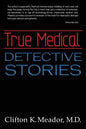True Medical Detective Stories - Paperback