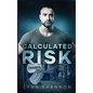 Calculated Risk: A Small-town Christian Romantic Suspense - Hardcover