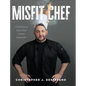 Misfit Chef: Stories & Recipes from Memory - Hardcover