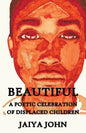 Beautiful: A Poetic Celebration of Displaced Children - Paperback