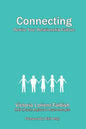 Connecting - Rewire Your Relationship-Culture - Paperback