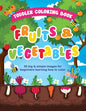 Toddler Coloring Book Fruits and Vegetables: 50 Big & Simple Images For Beginners Learning How To Color, Ages 2-4, 8.5 x 11 Inches (21.59 x 27.94 cm) - Paperback