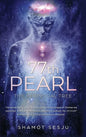 77th Pearl: The Perpetual Tree - Hardcover