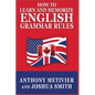 How to Learn and Memorize English Grammar Rules - Paperback
