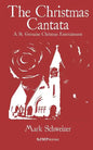 The Christmas Cantata: A St. Germaine Christmas Entertainment - Paperback