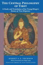 The Central Philosophy of Tibet: A Study and Translation of Jey Tsong Khapa's Essence of True Eloquence - Paperback