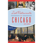 Lost Restaurants of Chicago - Hardcover