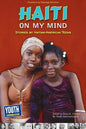 Haiti on My Mind: Stories by Haitian-American Teens - Paperback