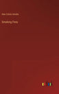 Smoking Fires - Hardcover