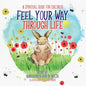 Feel Your Way Through Life: A Spiritual Guide for Children - Paperback