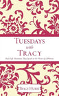 Tuesdays With Tracy - Paperback