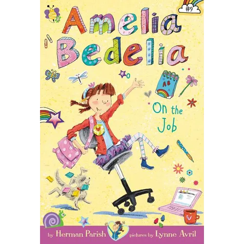 Amelia Bedelia Chapter Book #9: Amelia Bedelia on the Job - Hardcover