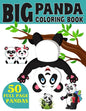 The Big Panda Coloring Book: Funny Coloring Book for Kids Who Love Panda Ages 3-7 - Paperback