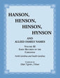 Hanson, Henson, Hinson, Hynson, and Allied Family Names, Volume 3: Early Records of the Carolinas - Paperback