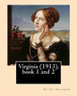 Virginia (1913). By: Ellen Glasgow: Novel (book 1 and 2) - Paperback