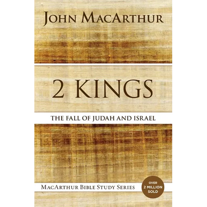 2 Kings: The Fall of Judah and Israel - Paperback