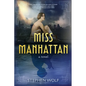 Miss Manhattan - Paperback