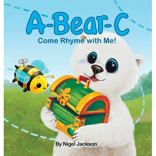 A-Bear-C: Come Rhyme with Me! - Hardcover