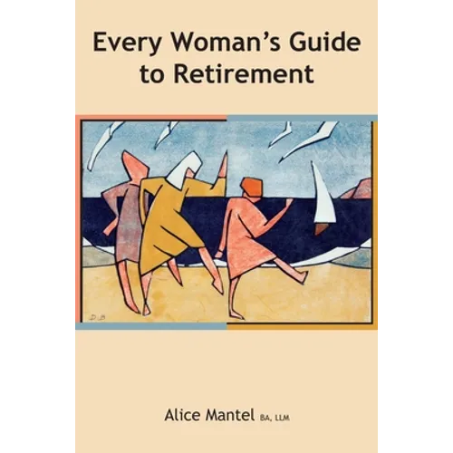 Every Woman's Guide To Retirement - Paperback