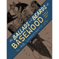 The Ballads and Beards of Basewood: Phase 7 #020  - Paperback