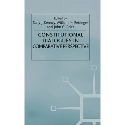 Constitutional Dialogues in Comparative Perspective - Hardcover