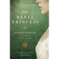 The Rebel Princess - Paperback