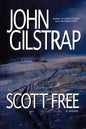 Scott Free: A Thriller by the Author of Even Steven and Nathan's Run - Paperback
