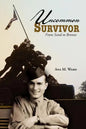 Uncommon Survivor: From Sand to Bronze - Paperback