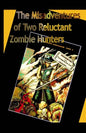 The Misadventures of Two Reluctant Zombie Hunters: Zombies at the Con - Paperback