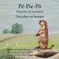 Pē-Pie Pō El perrito de la pradera: Descubre un bosque - Paperback