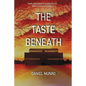 The Taste Beneath - Paperback