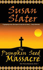The Pumpkin Seed Massacre: Ben Pecos Mysteries, Book 1 - Paperback