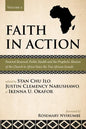 Faith in Action, Volume 2: Pastoral Renewal, Public Health and the Prophetic Mission of the Church in Africa Since the Two African Synods - Paperback