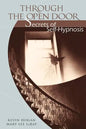 Through the Open Door: Secrets of Self-Hypnosis - Paperback