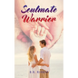Soulmate Warrior - Paperback