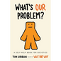 What's Our Problem?: A Self-Help Book for Societies - Paperback